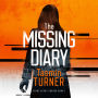 The Missing Diary: Crime Scene Kosovo Book 1