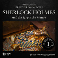 Sherlock Holmes und die ägyptische Mumie (Die neuen Abenteuer, Folge 1)