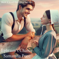 Ephraim's Chance: Amish Romance