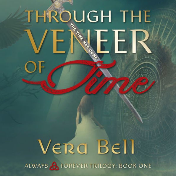 Through the Veneer of Time (Always and Forever, #1)