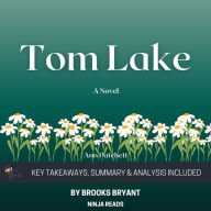 Summary: Tom Lake: A Novel by Ann Patchett: Key Takeaways, Summary & Analysis Included