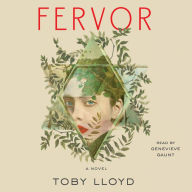 Fervor: A Novel