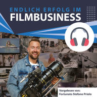 Endlich Erfolg im Filmbusiness: Dein individueller Erfolg mit Film!