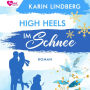 High Heels im Schnee: Shanghai Love Affairs 2