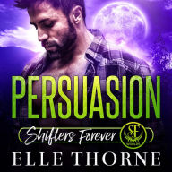 Persuasion: Shifters Forever Worlds