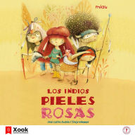 Los Indios pieles rosas