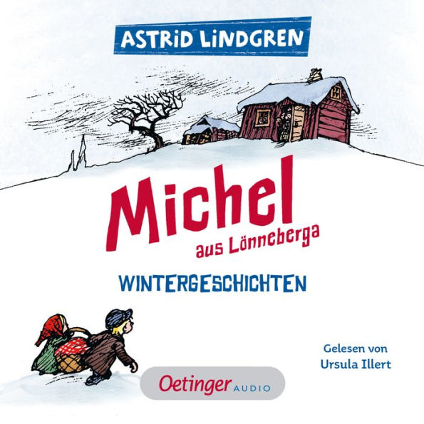 Michel aus Lönneberga. Wintergeschichten