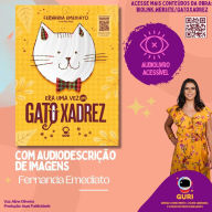 Era uma vez um gato xadrez: Edição acessível com descrição de imagens (Abridged)