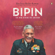 Bipin: The Man Behind the Uniform