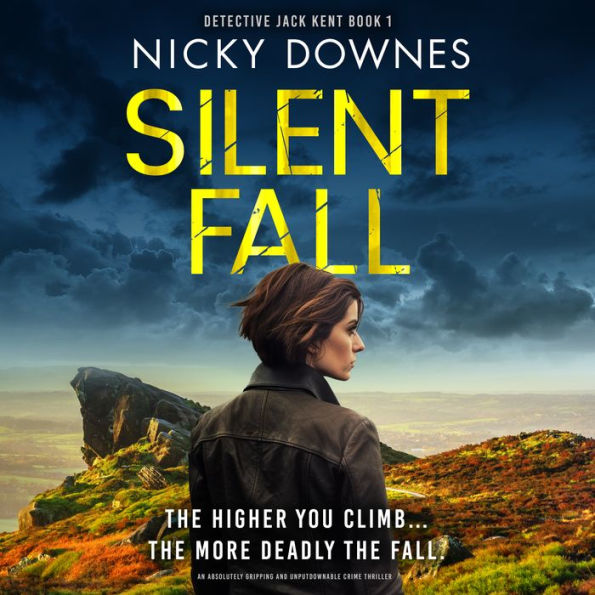 Silent Fall: An absolutely gripping and unputdownable crime thriller