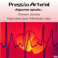 Pressão Arterial: Alguma ajuda...