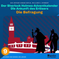 Die Befragung (Der Sherlock Holmes-Adventkalender: Die Ankunft des Erlösers, Folge 9)