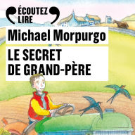 secret de grand-père, Le