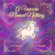 A Unicorn Named Nothing