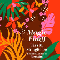 Magic Enuff: Poems