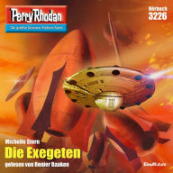 Perry Rhodan 3226: Die Exegeten: Perry Rhodan-Zyklus 