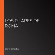 Los pilares de Roma