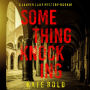 Something Knocking (A Lauren Lamb FBI Thriller-Book One): Digitally narrated using a synthesized voice