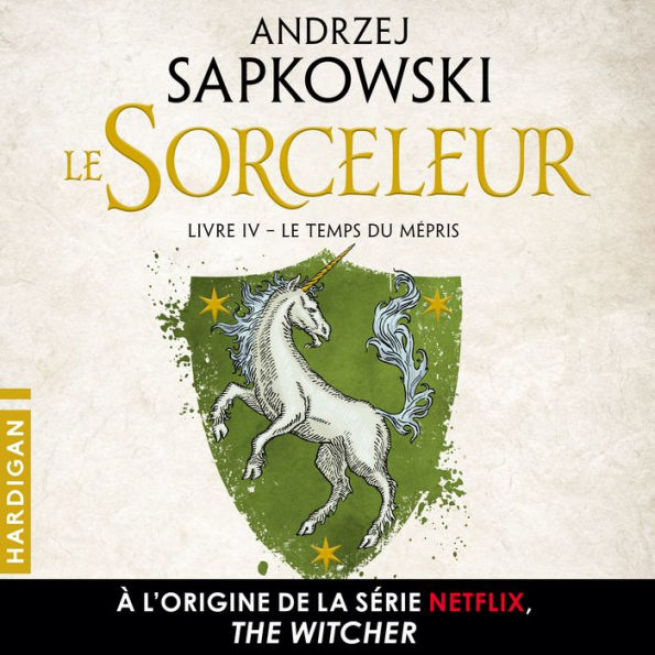 Le Temps du mépris: Sorceleur