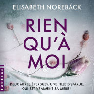 Rien qu'à moi