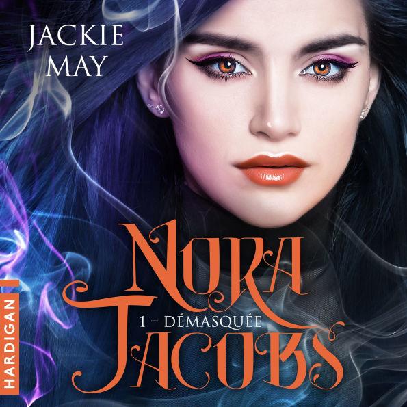 Démasquée: Nora Jacobs, T1