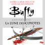 La Lune des coyotes: Buffy