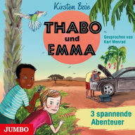Thabo und Emma. 3 spannende Abenteuer (Abridged)