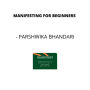 Manifesting for beginners: How to manifest for beginners/newbies