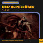 Der Alpenjäger: 1804