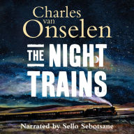 The Night Trains: Moving Mozambican miners to and from the Witwatersrand Mines, 1902-1955