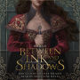 Between Ink and Shadows: Complete Series