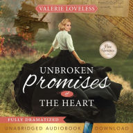 Unbroken Promises of the Heart