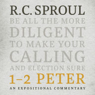 1-2 Peter: An Expositional Commentary