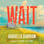 Wait: A Novel