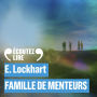 Famille de menteurs