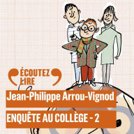 Enquête au collège (Tome 2) - Enquête au collège