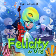 Felicity de Vis - Abel Originals, Episode 5: Het plankton
