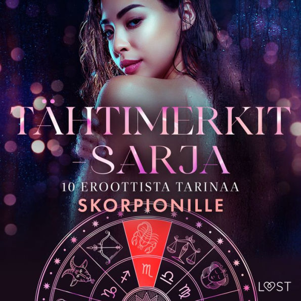 Tähtimerkit-sarja: 10 eroottista tarinaa skorpionille