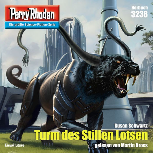 Perry Rhodan 3238: Turm des Stillen Lotsen: Perry Rhodan-Zyklus 