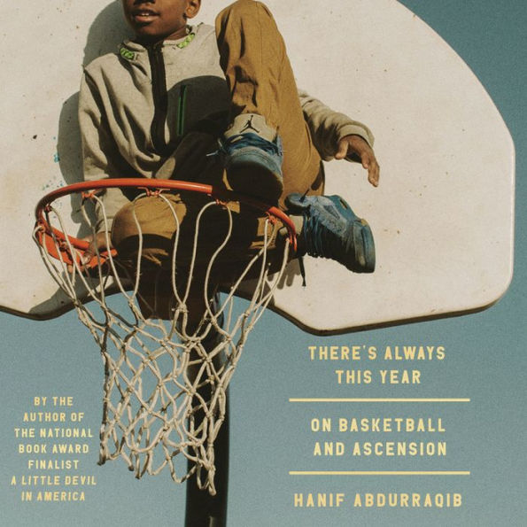 There's Always This Year: On Basketball and Ascension