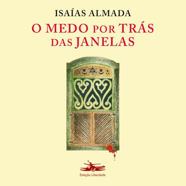 O Medo por trás das janelas