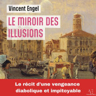 Le Miroir des illusions