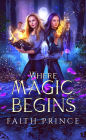 Where Magic Begins