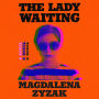 The Lady Waiting: A Novel