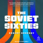 The Soviet Sixties