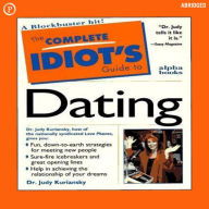 The Complete Idiot's Guide to Dating (Abridged)