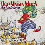 Der kleine Muck / Der falsche Prinz