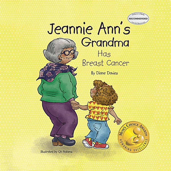 Jeannie Ann's Grandma Has Breast Cancer