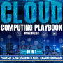 Cloud Computing Playbook: 10 In 1 Practical Cloud Design With Azure, Aws And Terraform