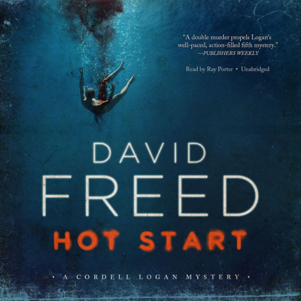 Hot Start: A Cordell Logan Mystery